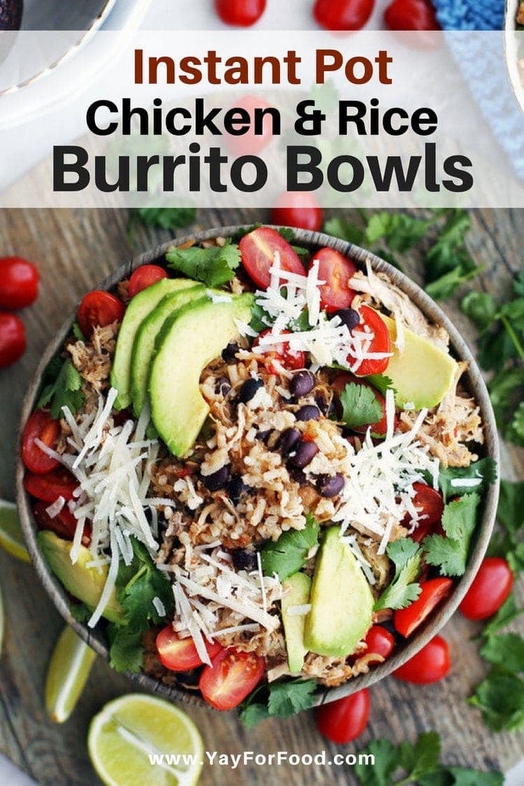 Instant Pot Chicken and Rice Burrito Bowls - Yay! For Food