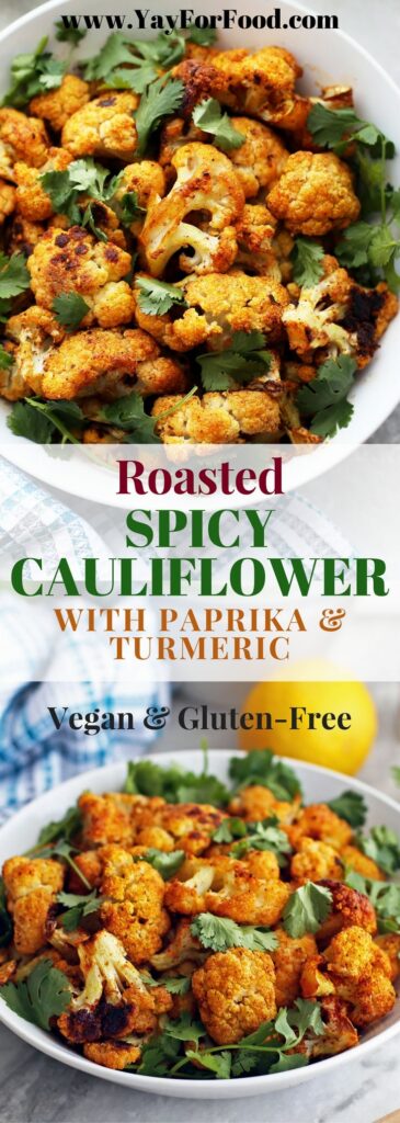 Roasted Spicy Cauliflower with Paprika and Turmeric - Yay! For Food