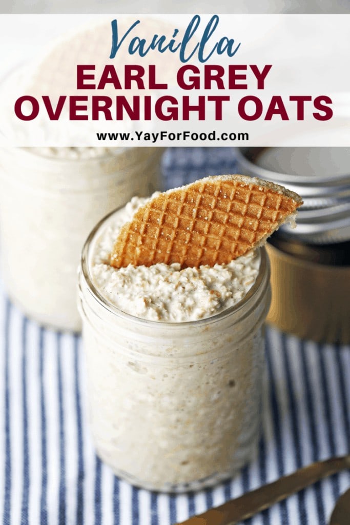 Vanilla Earl Grey Overnight Oats - Yay! For Food